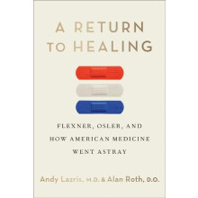 A Return to Healing by Alan Roth Hardcover Book