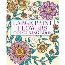 Large Print Flowers Colouring Book by Tansy Willow Paperback Book