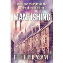 Manfishing by Peter Pheasant Paperback Book