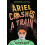 Ariel Crashes a Train by Olivia A. Cole Paperback Book 1