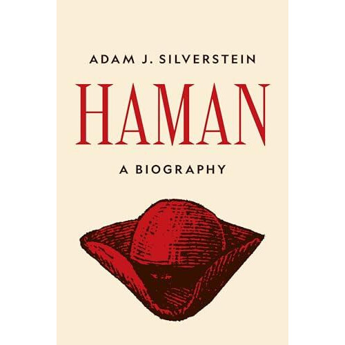 Haman by Adam J. Silverstein Hardcover Book