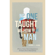 No One Taught Me How to Be a Man by Shannon T. L. Kearns Hardcover Boo
