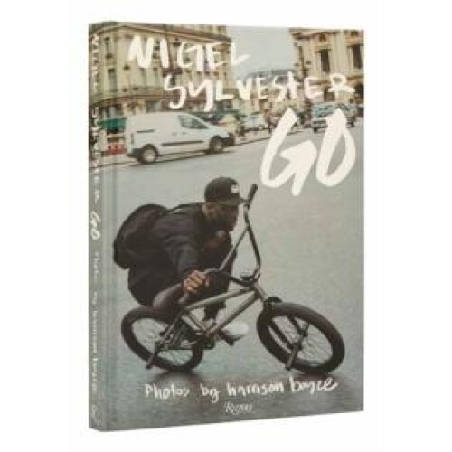 Nigel Sylvester Go by Nigel Sylvester Hardcover Book