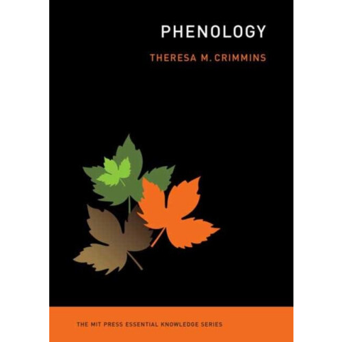 Phenology by Theresa M. Crimmins Paperback Book