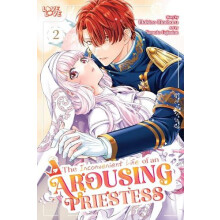 The Inconvenient Life of an Arousing Priestess Volume 2 by Makino Maeb