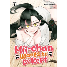 Miichan Wants to Be Kept Vol. 1 by Waka Takase Paperback Book