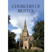 Churches of Bristol by Maurice Fells Paperback Book
