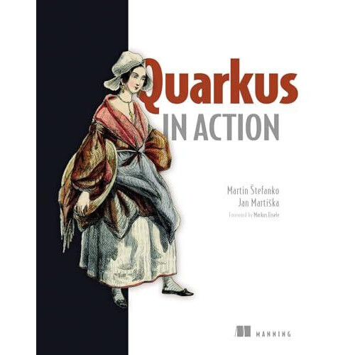 Quarkus in Action by Jan Martiska Hardcover Book