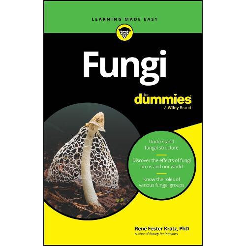 Fungi For Dummies by Fester Kratz Rene Everett Community College Unive