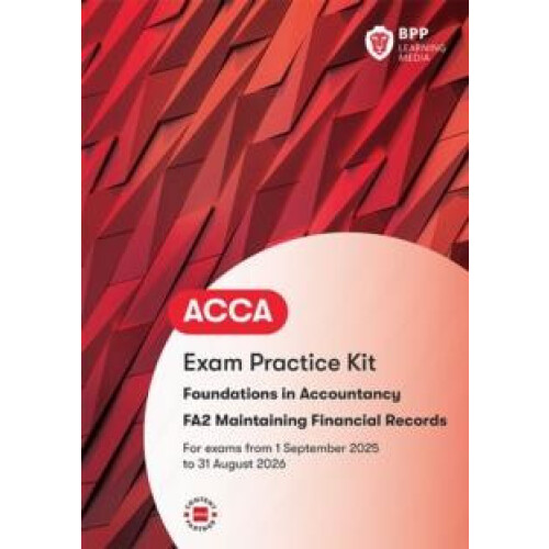 FIA Maintaining Financial Records FA2 by BPP Learning Media Paperback