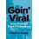 Goin Viral by Gabriel A. Peoples Paperback Book 1