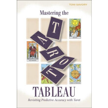 Mastering the Tarot Tableau by Toni Savory Other Book