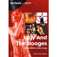 Iggy And The Stooges On Track Short by Robert DayWebb Paperback Book