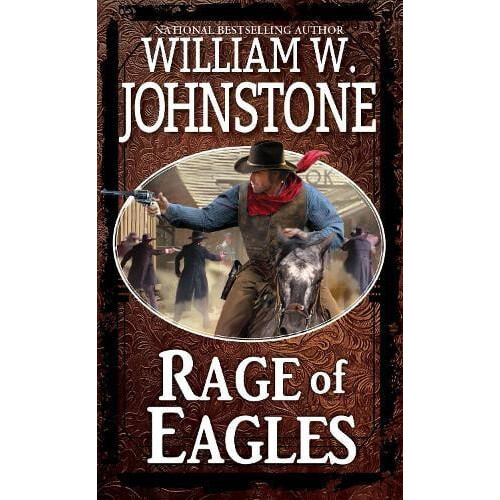 Rage of Eagles by William W. Johnstone Paperback Book