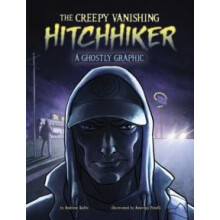 The Creepy Vanishing Hitchhiker by Andrew Wolfe Paperback Book
