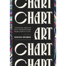 CHART by Nadieh Bremer Hardcover Book