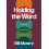 Holding the Word by Bill Mowry Paperback Book 1