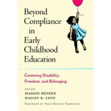 Beyond Compliance in Early Childhood Education Paperback Book