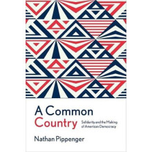 A Common Country by Pippenger Nathan Assistant Professor of Political