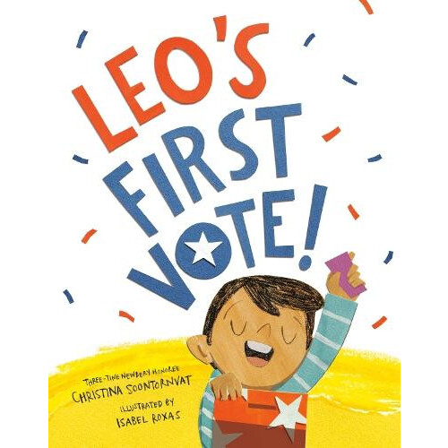 Leos First Vote by Isabel Roxas Hardcover Book