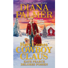 Here Comes Cowboy Claus by Delores Fossen Paperback Book
