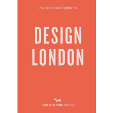 An Opinionated Guide to Design London by Rosa Bertoli Paperback Book