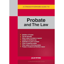A Straightforward Guide to Probate and The Law by Julie Peters Paperba