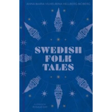 Swedish Folk Tales by Anna Maria Vilhelmina Hellberg Moberg Hardcover