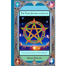 The Tarot Journey in Colour by Sasha Fenton Paperback Book