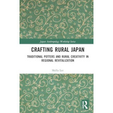 Crafting Rural Japan by Shilla Lee Hardcover Book