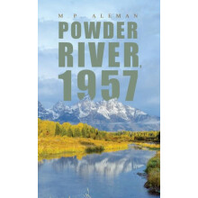 Powder River 1957 by M P Aleman Paperback Book