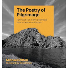 The Poetry of Pilgrimage by Michael Mitton Paperback Book