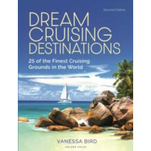 Dream Cruising Destinations 2nd edition by Vanessa Bird Paperback Book