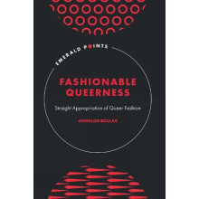 Fashionable Queerness by Bollas Angelos Maynooth University Ireland Ha