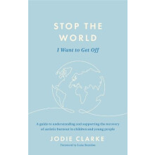 Stop the World I Want to Get Off by Jodie Clarke Paperback Book