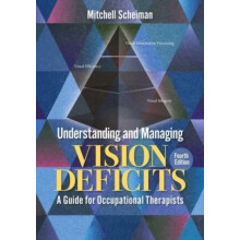 Understanding and Managing Vision Deficits by Mitchell Scheiman Paperb