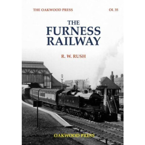 Furness Railway by R. W. Rush Paperback Book