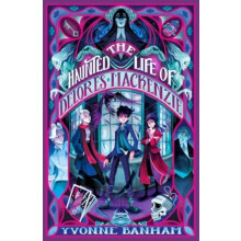 The Haunted Life of Delores Mackenzie by Yvonne Banham Paperback Book