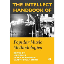 The Intellect Handbook of Popular Music Methodologies Hardcover Book