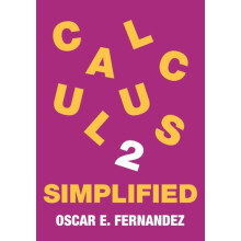 Calculus 2 Simplified by Oscar E. Fernandez Paperback Book