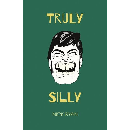 Truly Silly by Nick Ryan Paperback Book