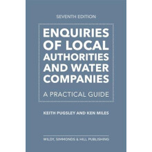 Enquiries of Local Authorities and Water Companies A Practical Guide b