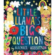 Little Llamas Big Question by Rachael Robertson Hardcover Book