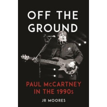 Off the Ground by JR Moores Hardcover Book