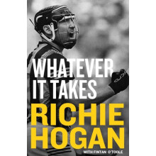 Whatever It Takes by Richie Hogan Hardcover Book