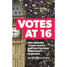 Votes at 16 by Jerome Professor Lee Middlesex University UK Paperback