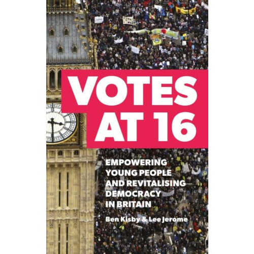Votes at 16 by Jerome Professor Lee Middlesex University UK Paperback