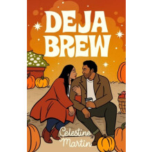 Deja Brew by Celestine Martin Paperback Book