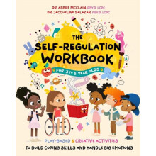 The SelfRegulation Workbook for 3 to 5 Year Olds by Jacqueline Salazar