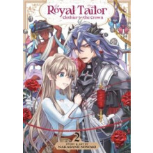 Royal Tailor Clothier to the Crown Vol. 2 by Nakasane Nowaki Paperback